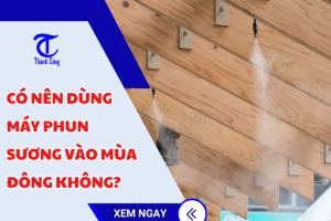 Có nên dùng máy phun sương vào mùa đông không?