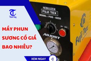 Máy phun sương có giá bao nhiêu?