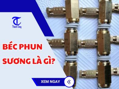 Béc phun sương là gì? 