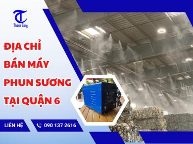 Địa chỉ bán máy phun sương tại Quận 6