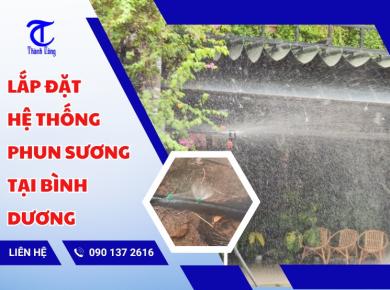 Lắp đặt hệ thống phun sương tại Bình Dương