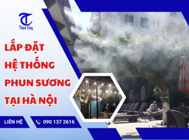 Lắp Đặt Hệ Thống Phun Sương Tại Hà Nội