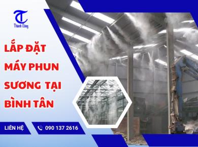 Lắp đặt máy phun sương tại Bình Tân