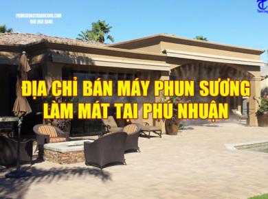 Bán máy phun sương làm mát tại Phú Nhuận