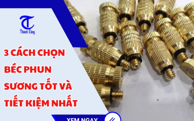 3 cách chọn béc phun sương tốt và TIẾT KIỆM NHẤT