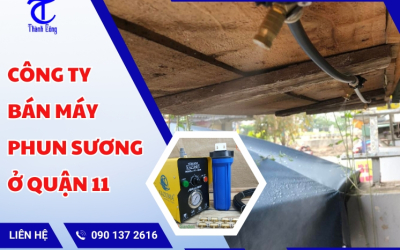 Công ty bán máy phun sương ở Quận 11