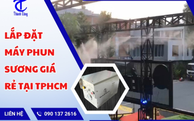 Lắp đặt máy phun sương giá rẻ tại TPHCM