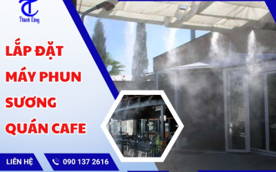 Lắp đặt máy phun sương quán cafe