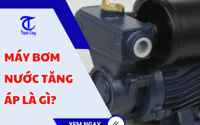 Máy bơm nước tăng áp là gì? 