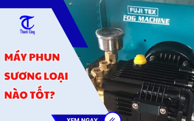 Máy phun sương loại nào tốt?