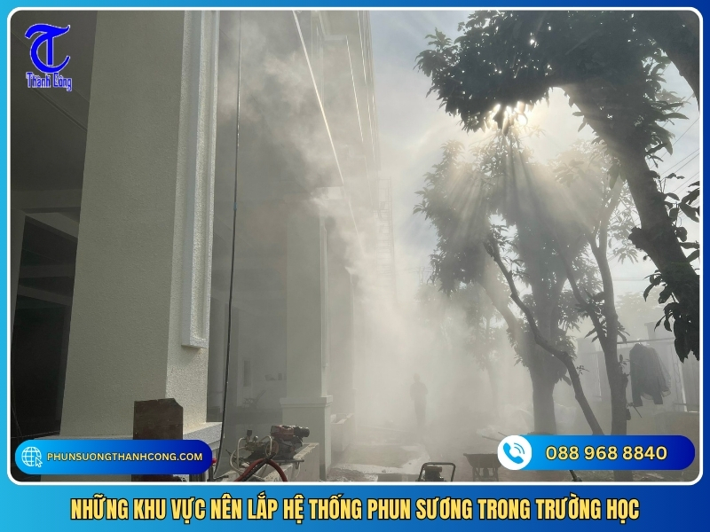 nhung khu vuc nen lap he thong phun suong trong truong hoc