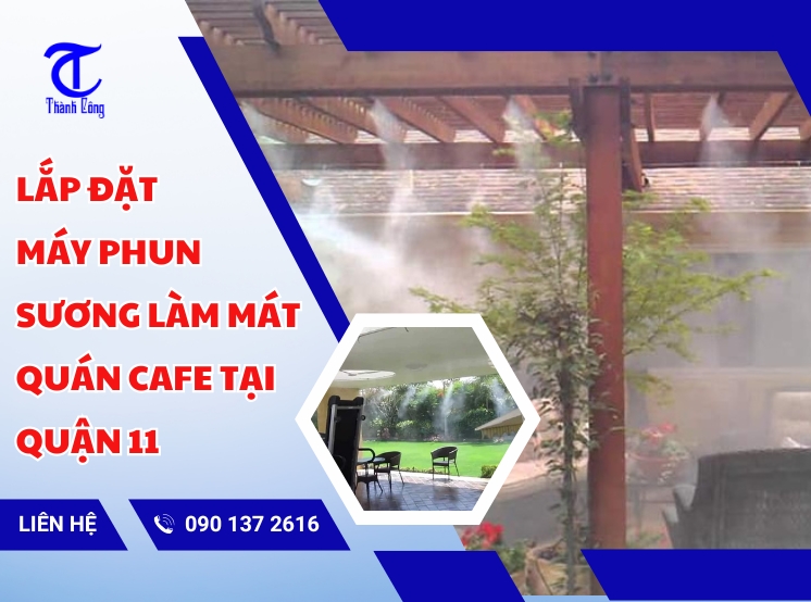 lap dat may phun suong lam mat quan cafe tai quan 11