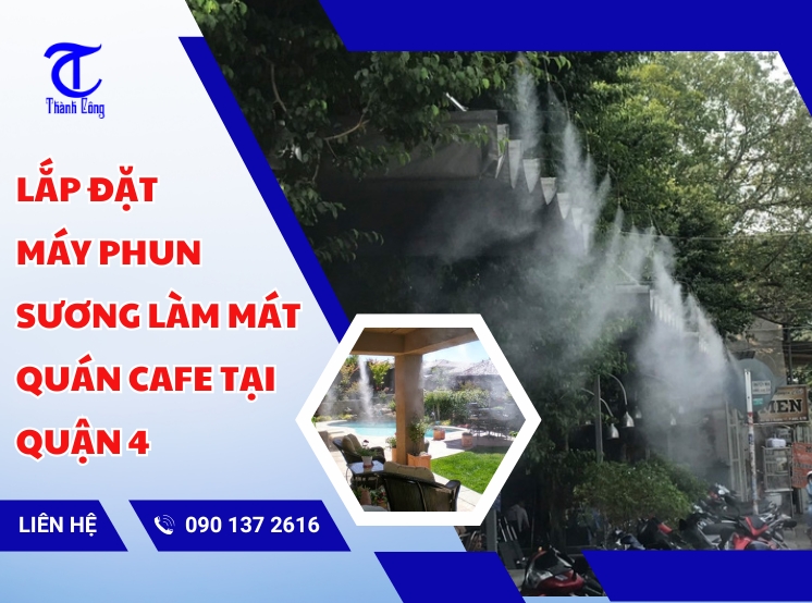 lap dat may phun suong lam mat quan cafe tai quan 4