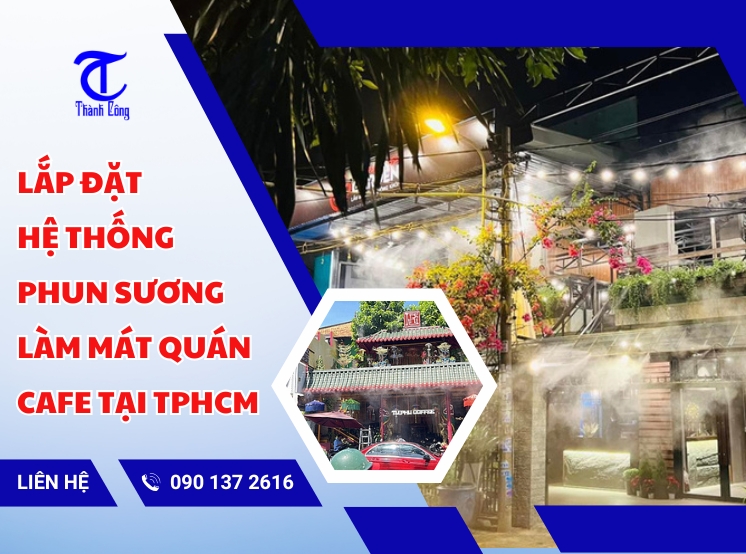 lap dat he thong phun suong lam mat quan cafe tai tphcm