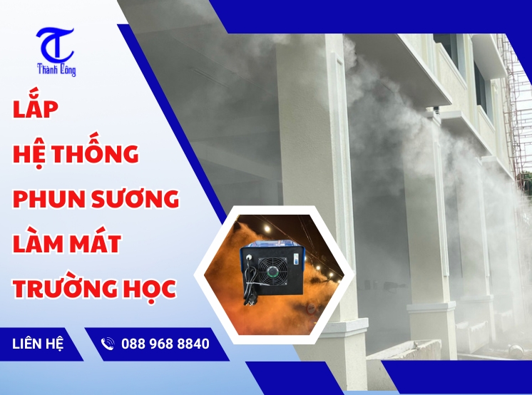lap he thong phun suong lam mat truong hoc